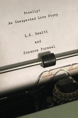 L. E. Hewitt (u. a.) | Finally! An Unexpected Love Story | Taschenbuch (2017)
