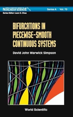 Bifurcations In Piecewise-smooth Continuous Systems by David John Warwick Simps