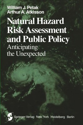 A. A. Atkisson (u. a.) | Natural Hazard Risk Assessment and Public Policy | Buch