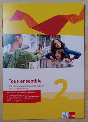 Tous ensemble Fit für Tests und Klassenarbeiten 2 Französich Realschule Bayern