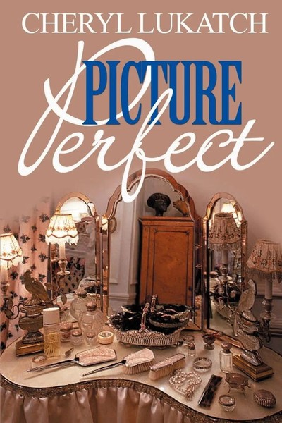 Cheryl Lukatch | Picture Perfect | Taschenbuch | Englisch (2000) | iUniverse-image