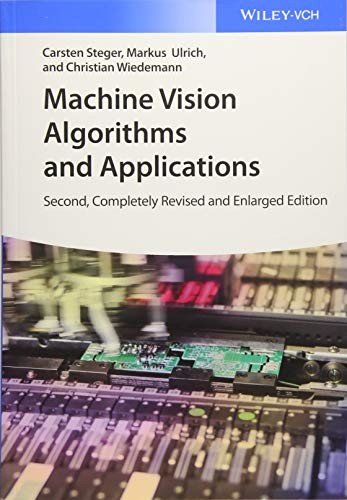 Machine Vision Algorithms and Applications by Carsten Steger 9783527413652 NEW - Image 3