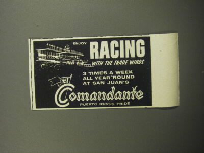 1957 Comandante Race Track Advertisement - Enjoy Racing with the trade winds