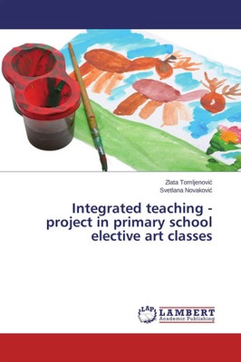 Zlata Tomljenovi¿ (u. a.) | Integrated teaching - project in primary school...