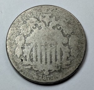 1870 Shield Nickel G and VG