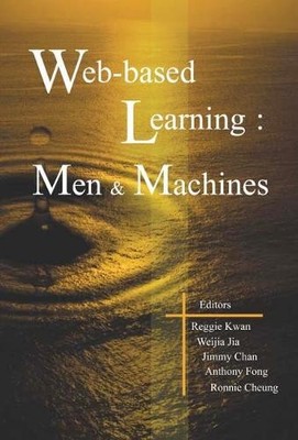 Web-based Learning: Men And Machines - Proceedings Of The Fir... - 9789812381262