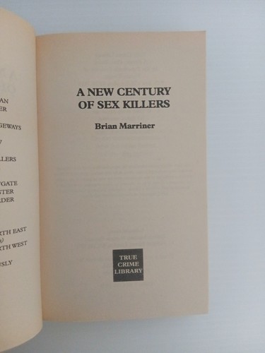 A New Century Of Sex Killers, Brian Marriner. Paperback 1999 - Picture 7 of 9