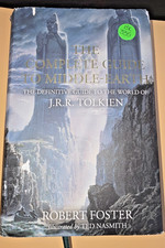The Complete Guide To Middle-Earth Illustrated ed by Robert Foster