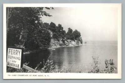 Port Kent NY Lake Champlain ''Ferry Running Per Schedule'' Sign RPPC Vintage Photo