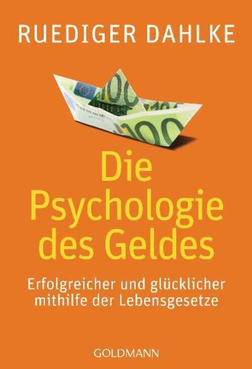 Die Psychologie Des Geldes | Ruediger Dahlke | Deutsch | Taschenbuch |