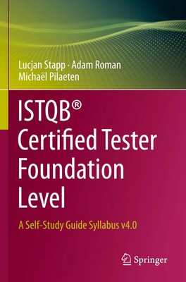 ISTQB  Certified Tester Foundation Level | Lucjan Stapp (u. a.) | Taschenbuch
