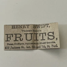 Henry Swift Dealer Fruits Teas Spices St Paul 1883 St. Paul MN Clipping SAI2-S17