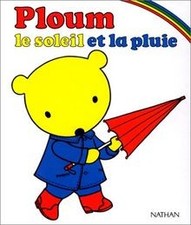 Ploum, le Soleil et la Pluie. Livres en carton by Mar... | Book | condition good