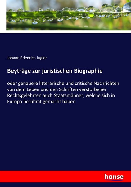 Johann Friedrich Jugler | BeyträGe Zur Juristischen Biographie | Taschenbuch-image