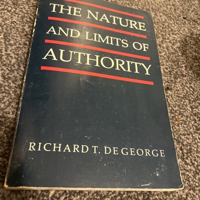 The Nature and Limits of Authority by Richard T. De George (Paperback 1985)