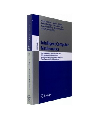 Intelligent Computer Mathematics: 10th International Conference, AISC 2010, 17th