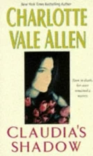 CLAUDIA'S SHADOW By Charlotte Vale Allen *Excellent Condition*