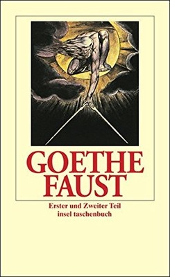 FAUST. DER TRAGODIE ERSTER UND ZWEITER TEIL. By Johann Wolfgang Von Goethe