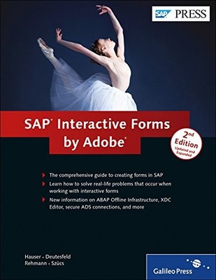 SAP INTERACTIVE FORMS BY ADOBE By Jurgen Hauser & Andreas Deutesfeld - Hardcover