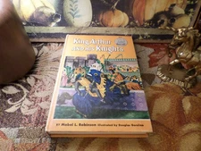King Arthur and His Knights 1953 Mabel Louise Robinson Vintage Hardcover