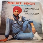 MALKIT SINGH GOLDEN STAR OSA DHOTAKADA BAI 12" LP VINYL RECORD S/SRLP 5109
