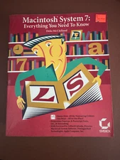 Macintosh System 7: Everything You Need to Know - Deke McClelland