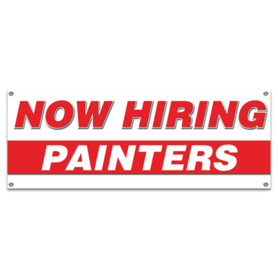 Now Hiring Painters Banner Apply Inside Accepting Application Single Sided
