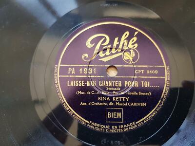 Rina Ketty - Le vent a chasse les nuages/ Laisse-moi chanter Schellack 78 rpm