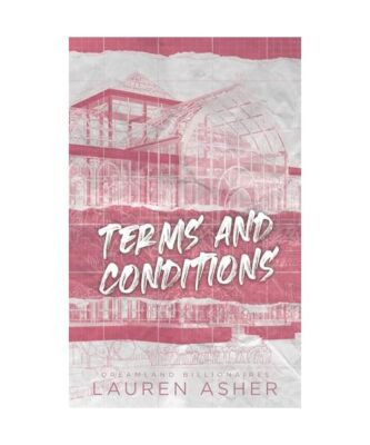 Terms and Conditions - Dreamland Billionaires Tome 2: La suite du phénomène Ti