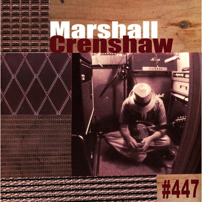 Marshall Crenshaw - #447 (Vinyl LP - 2021 - EU - Original)