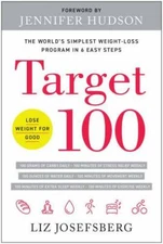 Target 100: The World's Simplest Weight-Loss Program in 6 Easy Steps - GOOD