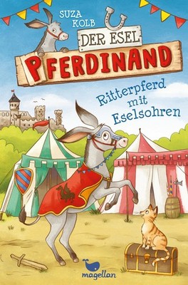 Suza Kolb ~ Der Esel Pferdinand - Ritterpferd mit Eselsohren - ... 9783734841033