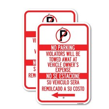 Violators Will Be Towed Away at Vehicle Owners Heavy Gauge Metal Parking Sign