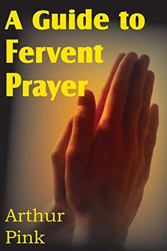 A Guide to Fervent Prayer.New 9781612030937 Fast Free Shipping<|