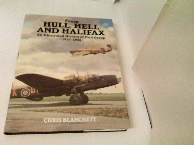 From Hull, Hell and Halifax: An Illustrated History of No. 4 Group 1937-1948 Bla - Bild 1 von 1