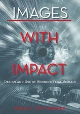 Images with Impact: Design and Use of Winning Trial Visuals