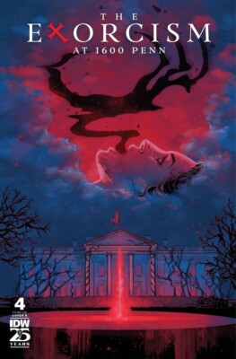 Exorcism At 1600 Penn #4 CVR B Patridge (MR) Pre Order 3/26 IDW