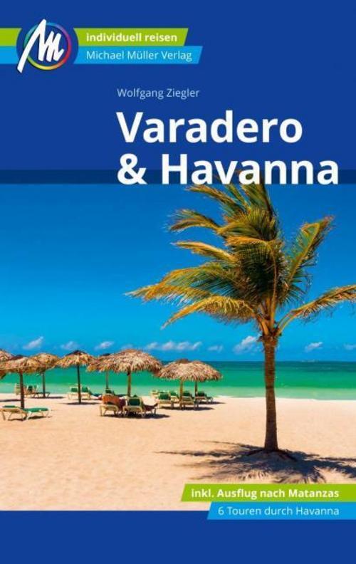 Thumbnail - Varadero & Havanna Reiseführer Michael Müller Verlag - Wolfg ...