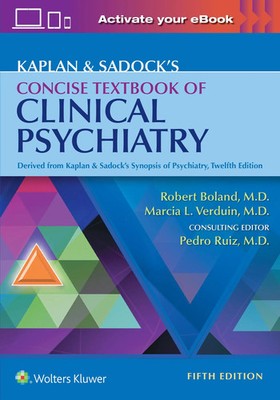 Kaplan & Sadock's Concise Textbook of Clinical Psychiatry | Boland (u. a.)