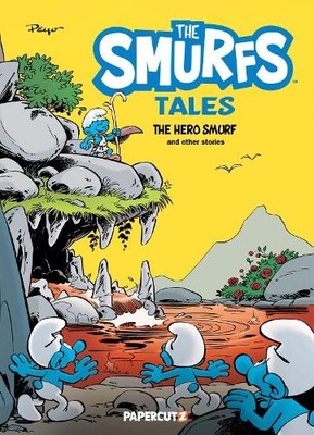 Smurf Tales Vol. 9: The Hero Smurf and Other S..., Peyo
