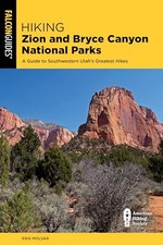 Hiking Zion and Bryce Canyon National Parks: A Guide to Southwes