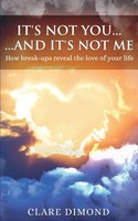Clare Dimond | It's Not You... And It's Not Me | Taschenbuch | Englisch (2022)