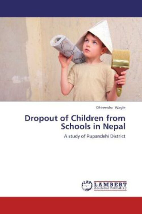 Thumbnail - Dhirendra Wagle | Dropout Of Children From Schools In Nepal |