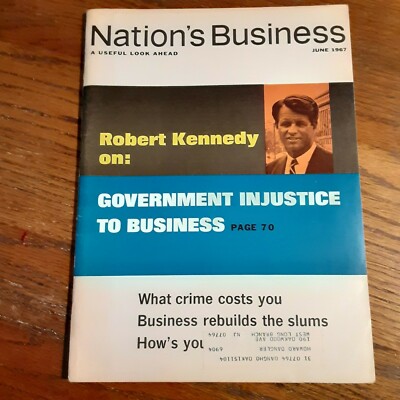 VTG NATION'S BUSINESS MAGAZINE JUNE 1967 FEATURING ROBERT KENNEDY 