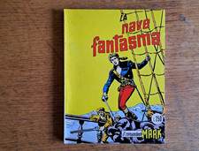 Il Comandante Mark n.15: "La nave fantasma", Editoriale Cepim, agosto 1973