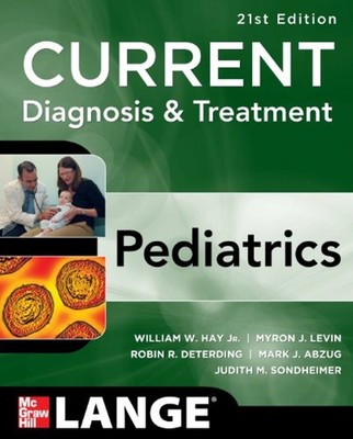 CURRENT Diagnosis and Treatment Pediatrics Paperback