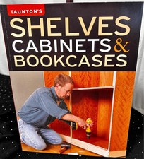 Taunton's Shelves Cabinets & Bookcases 9781600850493