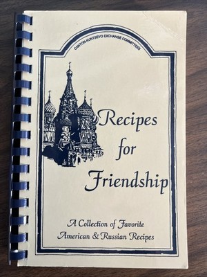 Canton-Kuntsevo Exchange Russian & American Recipes for Friendship 1993
