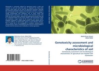 Genotoxicity Assessment And Microbiological Characteristics Of Soil Abdul Malik