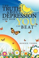 The Truth About Depression And How You Can Beat It | Bonnie Toner | Taschenbuch